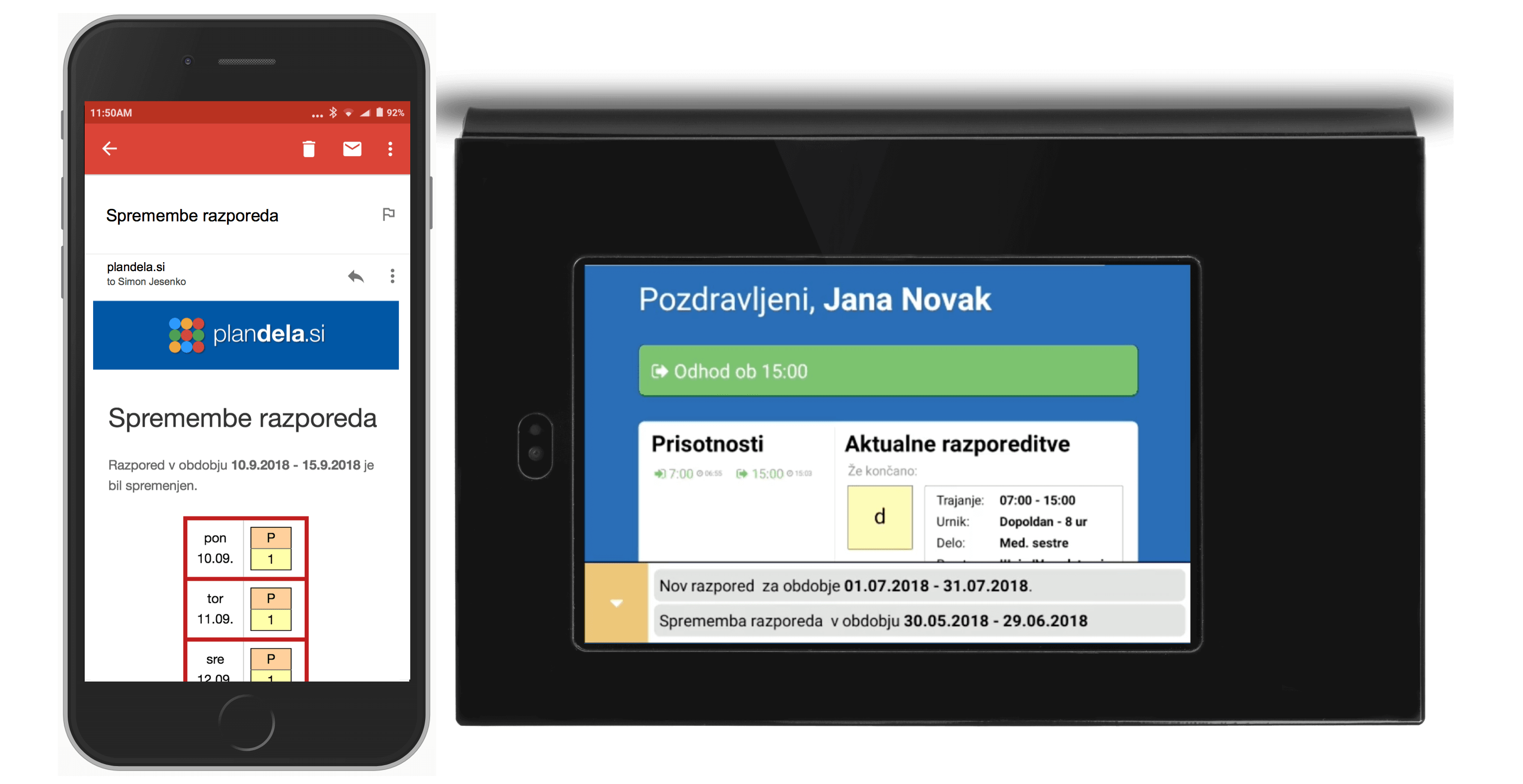 Zaposleni so o novem in spremenjenem razporedu obveščeni preko elektronske pošte. Zaposleni so o novem in spremenjenem razporedu obveščeni preko elektronske pošte.